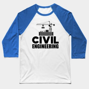 Civil Engineering Baseball T-Shirt